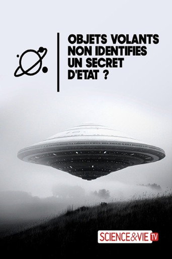 Regarder Objets volants non identifiés un secret d'etat en streaming complet