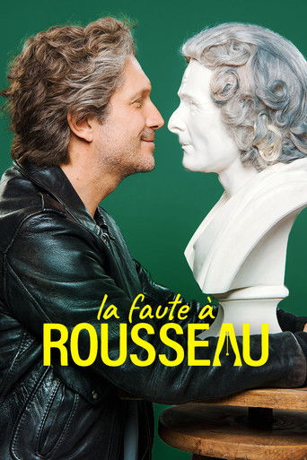 Regarder La Faute à Rousseau en streaming complet