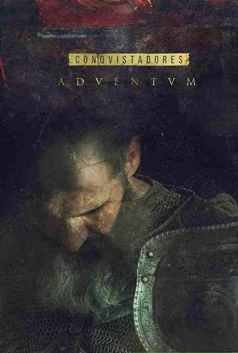 Regarder Conquistadores Adventvm en streaming complet