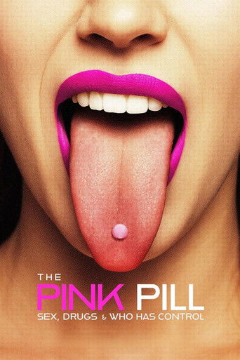Regarder The Pink Pill: Sex, Drugs and Who Has Control en streaming complet