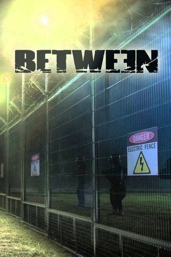 Regarder Between en streaming complet
