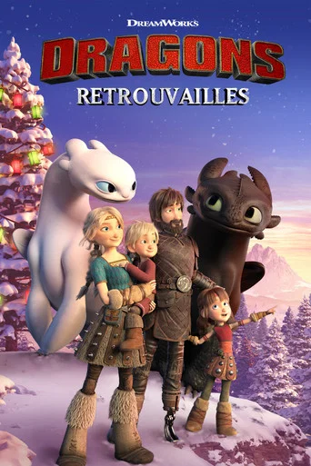 Regarder Dragons : Retrouvailles en streaming complet