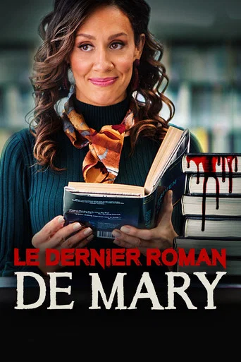 Regarder Le dernier roman de Mary en streaming complet