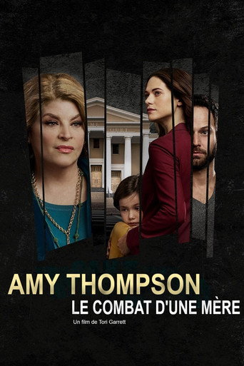 Regarder Amy Thompson, le combat d'une mère en streaming complet