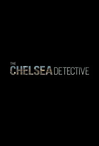 Regarder The Chelsea Detective en streaming complet