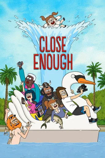 Regarder Close Enough en streaming complet