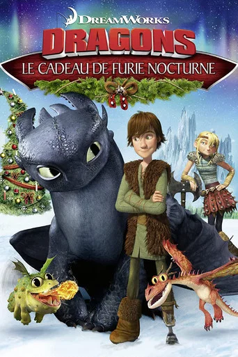 Regarder Dragons : Le cadeau du Furie Nocturne en streaming complet