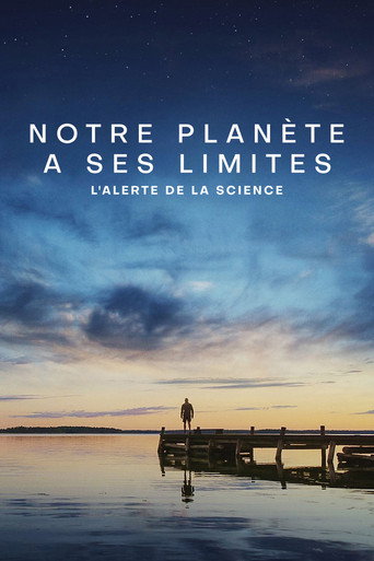 Regarder Notre planète a ses limites : L’alerte de la science en streaming complet