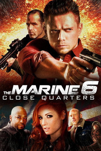 Regarder The Marine 6: Close Quarters en streaming complet