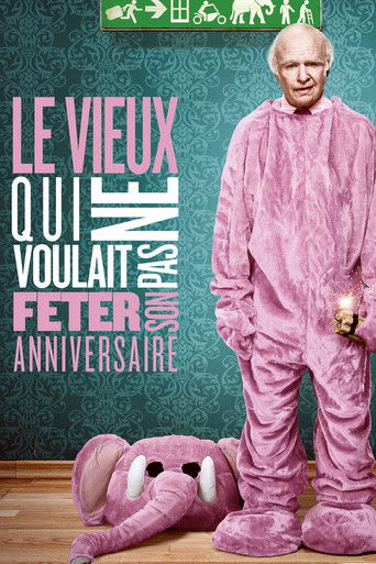 Regarder Le Vieux qui ne voulait pas fêter son anniversaire en streaming complet