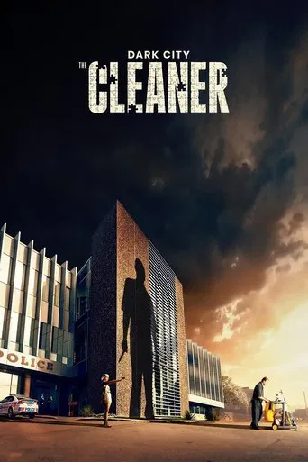 Regarder Dark City: The Cleaner en streaming complet