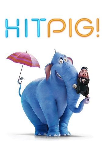 Regarder Hitpig! en streaming complet