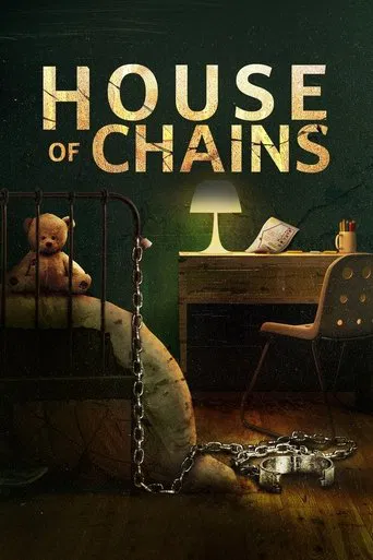 Regarder House of Chains en streaming complet