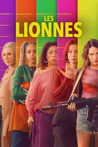 Regarder Les Lionnes en streaming complet