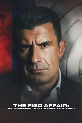 Regarder The Figo Affair: The Transfer That Changed Football en streaming complet