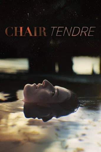 Regarder Chair tendre en streaming complet