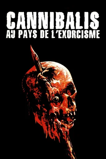 Regarder Cannibalis : au pays de l’exorcisme en streaming complet