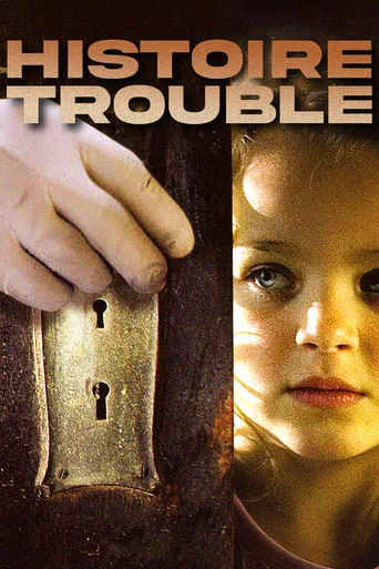 Regarder Histoire trouble en streaming complet