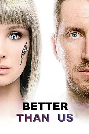 Regarder Better Than Us en streaming complet