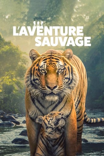 Regarder L’Aventure sauvage en streaming complet