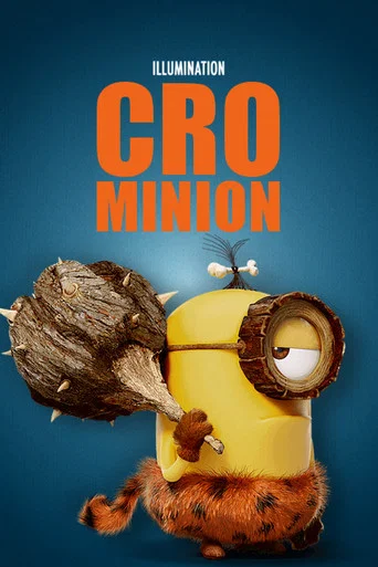 Regarder Cro Minion en streaming complet