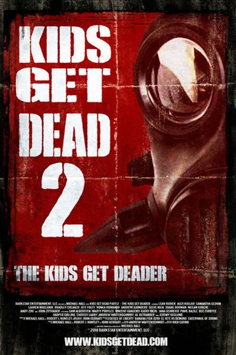 Regarder Kids Get Dead 2: The Kids Get Deader en streaming complet