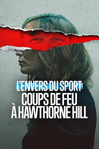 Regarder Untold: The Shooting at Hawthorne Hill en streaming complet
