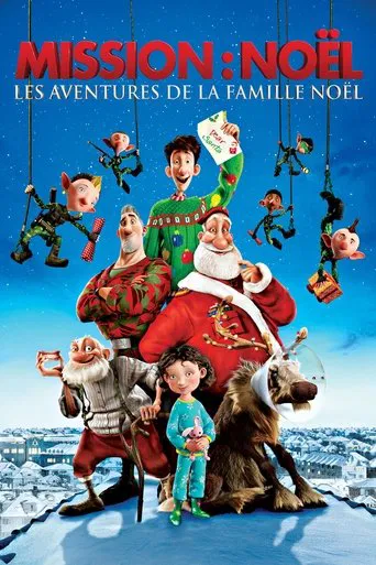 Regarder Mission : Noël - Les Aventures de la famille Noël en streaming complet