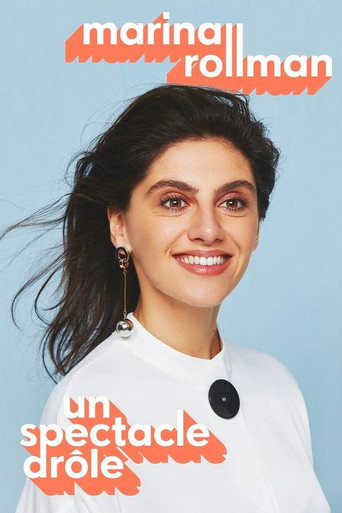 Regarder Marina Rollman - Un spectacle drôle en streaming complet