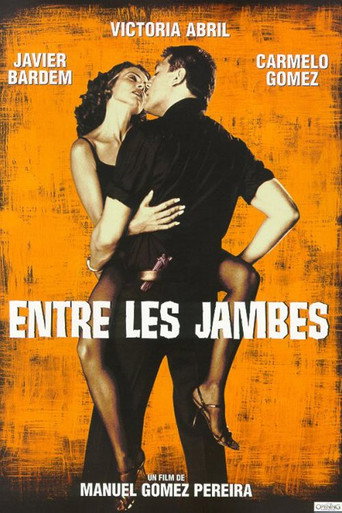 Regarder Entre les jambes en streaming complet