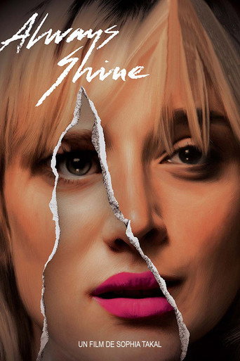 Regarder Always Shine en streaming complet