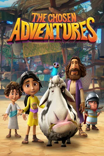 Regarder The Chosen Adventures en streaming complet