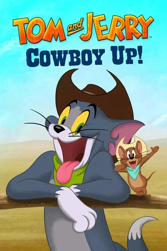 Regarder Tom and Jerry Cowboy Up! en streaming complet