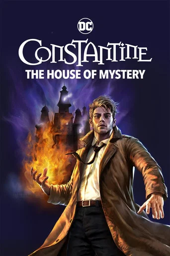 Regarder DC Showcase - Constantine: The House of Mystery en streaming complet