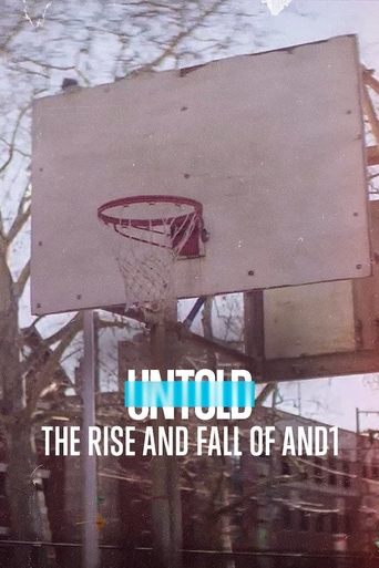 Regarder Untold: The Rise and Fall of AND1 en streaming complet