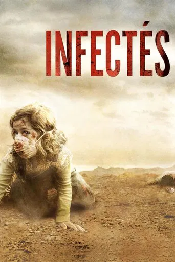 Regarder Infectés en streaming complet