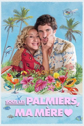 Regarder Sous les palmiers, ma mère en streaming complet