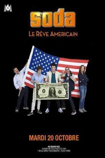 Regarder Soda : Le rêve américain en streaming complet