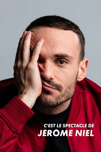 Regarder C'est le spectacle de Jérôme Niel en streaming complet