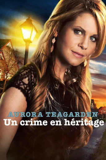 Regarder Aurora Teagarden : Un crime en héritage en streaming complet