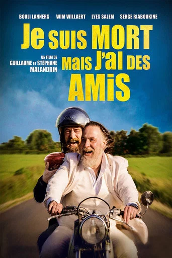Regarder Je suis mort mais j'ai des amis en streaming complet