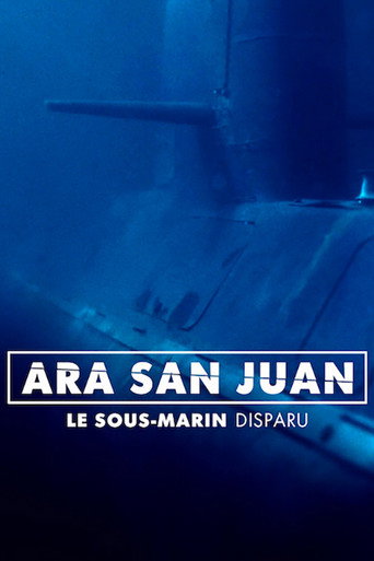 Regarder ARA San Juan : Le sous-marin disparu en streaming complet