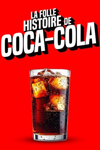 Regarder La folle histoire de Coca-Cola en streaming complet