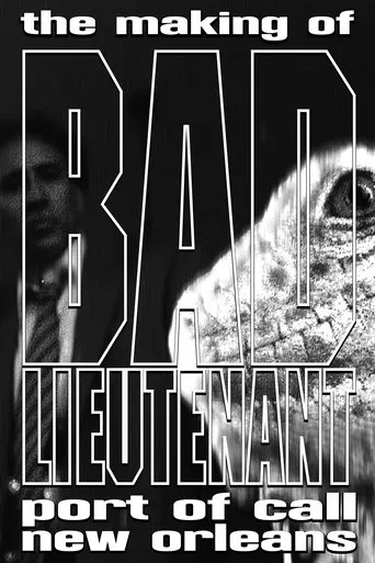 Regarder The Making of Bad Lieutenant: Port of Call New Orleans en streaming complet