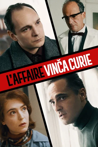 Regarder L’Affaire Vinča Curie en streaming complet